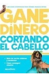 Papel GANE DINERO CORTANDO EL CABELLO (COLECCION GANE DINERO)