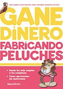 Papel GANE DINERO FABRICANDO PELUCHES (COLECCION GANE DINERO)