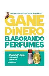 Papel GANE DINERO ELABORANDO PERFUMES (COLECCION GANE DINERO)