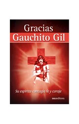 Papel GRACIAS GAUCHITO GIL SU ESPIRITU CONTAGIA FE Y CORAJE