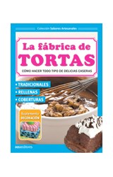 Papel FABRICA DE TORTAS COMO HACER TODO TIPO DE DELICIAS CASERAS (COLECCION SABORES ARTESANALES)