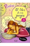 Papel VALENTINA EL LIBRO DE MIS JUEGOS 3 (ANILLADO)