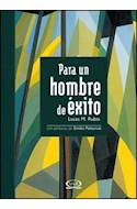 Papel PARA UN HOMBRE DE EXITO (CON PINTURAS DE EMILIO PETTORUTI) (CLASICA) (CARTONE)