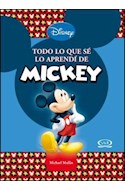 Papel TODO LO QUE SE LO APRENDI DE MICKEY (CARTONE)