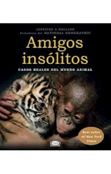 Papel AMIGOS INSOLITOS CASOS REALES DEL MUNDO ANIMAL  RUSTICO