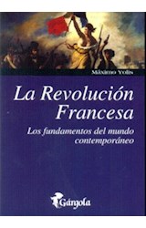 Papel REVOLUCION FRANCESA LAS FUNDAMENTOS DEL MUNDO CONTEMPORANEO (RUSTICO)