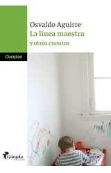 Papel LINEA MAESTRA Y OTROS CUENTOS (COLECCION CUENTOS)