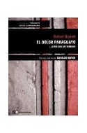 Papel DOLOR PARAGUAYO Y LO QUE SON LOS YERBALES (BIBLIOTECA PENSAMIENTO CRITICO LATINOAMERICANO)
