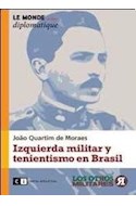 Papel IZQUIERDA MILITAR Y TENIENTISMO EN BRASIL