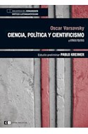 Papel CIENCIA POLITICA Y CIENTIFICISMO Y OTROS TEXTOS (BIBLIO  TECA DEL PENSAMIENTO CRITICO