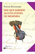 Papel HAY QUE SABERSE ALGUNA POESIA DE MEMORIA (COLECCION CONFESIONES)