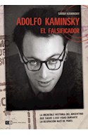 Papel ADOLFO KAMINSKY EL FALSIFICADOR