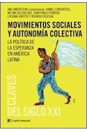 Papel MOVIMIENTOS SOCIALES Y AUTONOMIA COLECTIVA LA POLITICA  DE LA ESPERANZA EN AMERICA LATINA