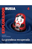 Papel EXPLORADOR RUSIA LA GRANDEZA RECUPERADA (4) (RUSTICA)