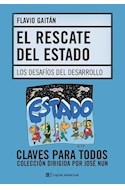 Papel RESCATE DEL ESTADO LOS DESAFIOS DEL DESARROLLO (CLAVES  PARA TODOS)