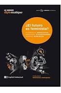 Papel FUTURO ES FEMINISTA (SERIE LA MEDIA DISTANCIA)