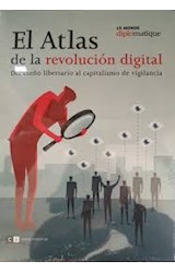 Papel ATLAS DE LA REVOLUCION DIGITAL DEL SUEÑO LIBERTARIO AL CAPITALISMO DE VIGILANCIA