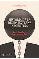 Papel HISTORIA DE LA DEUDA EXTERNA ARGENTINA DE LA DICTADURA HASTA NUESTROS DIAS