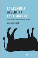 Papel ECONOMIA ARGENTINA EN EL SIGLO XXI GLOBALIZACION DESARROLLO Y DENSIDAD NACIONAL