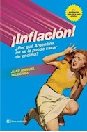 Papel INFLACION POR QUE ARGENTINA NO SE LA PUEDE SACAR DE ENCIMA UNA EXPLICACION APTA PARA TODO PUBLICO