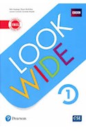 Papel LOOK WIDE 1 STUDENT'S BOOK + WORKBOOK PEARSON (WITH INTERACTIVE FREE DIGITAL BOOK) (NOVEDAD 2019)
