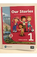 Papel OUR STORIES 1 PUPIL'S BOOK PEARSON [GSE 15-24] [CEFR -A1/A1] (NOVEDAD 2021)