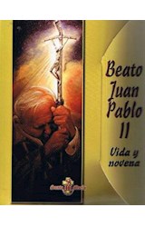 Papel BEATO JUAN PABLO II VIDA Y NOVENA