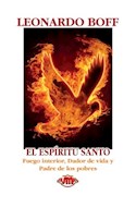 Papel ESPIRITU SANTO FUEGO INTERIOR DADOR DE VIDA Y PADRE DE LOS POBRES (BIBLIOTECA LEONARDO BOFF)