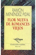 Papel FLOR NUEVA DE ROMANCES VIEJOS (EDICIONES CLASICAS)