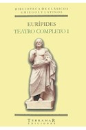 Papel TEATRO COMPLETO I [EURIPIDES] (BIBLIOTECA DE CLASICOS GRIEGOS Y LATINOS)