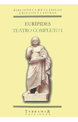 Papel TEATRO COMPLETO I [EURIPIDES] (BIBLIOTECA DE CLASICOS GRIEGOS Y LATINOS)