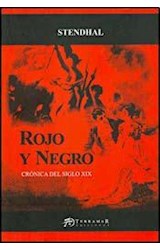 Papel ROJO Y NEGRO CRONICA DEL SIGLO XIX (SERIE MAYOR)