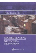 Papel NOCHES BLANCAS - NIETOCHKA NEZVANOVA (SERIE MAYOR)