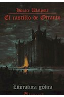 Papel CASTILLO DE OTRANTO (LITERATURA GOTICA) (COLECCION BIBLIOTECA DE CLASICOS DE AVENTURAS)