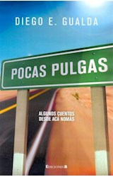 Papel POCAS PULGAS ALGUNOS CUENTOS DESDE ACA NOMAS (COLECCION CLASE B)