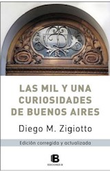 Papel MIL Y UNA CURIOSIDADES DE BUENOS AIRES (EDICIONES CORREGIDA Y ACTUALIZADA)
