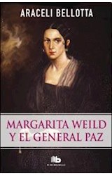 Papel MARGARITA WEILD Y EL GENERAL PAZ
