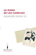Papel DAMA DE LAS CAMELIAS (COLECCION CLASICOS ROMANTICOS 10) (RUSTICO)
