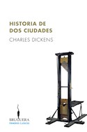 Papel HISTORIA DE DOS CIUDADES (COLECCION PRIMEROS CLASICOS 11) (RUSTICO)
