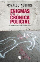 Papel ENIGMAS DE LA CRONICA POLICIAL GRANDES CRIMENES SIN RESOLVER (RUSTICA)