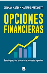 Papel OPCIONES FINANCIERAS ESTRATEGIAS PARA OPERAR EN EL MERCADO ARGENTINO (RUSTICA)