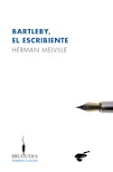 Papel BARTLEBY EL ESCRIBIENTE (COLECCION PRIMEROS CLASICOS) (BOLSILLO)