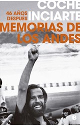 Papel MEMORIAS DE LOS ANDES (COLECCION NO FICCION)