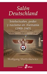Papel SALON DEUTSCHLAND INTELECTUALES PODER Y NAZISMO EN ALEMANIA [1900 - 1945] (COLECCION ENSAYO)