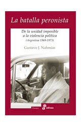 Papel BATALLA PERONISTA DE LA UNIDAD IMPOSIBLE A LA VIOLENCIA POLITICA (ARGENTINA 1969-1973)