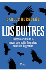 Papel BUITRES HISTORIA OCULTA DE LA MAYOR OPERACION FINANCIERA CONTRA LA ARGENTINA