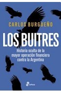 Papel BUITRES HISTORIA OCULTA DE LA MAYOR OPERACION FINANCIERA CONTRA LA ARGENTINA