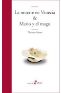 Papel MUERTE EN VENECIA & MARIO Y EL MAGO (COLECCION NOVELA)