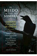 Papel MIEDO Y SU SOMBRA (CUENTOS CLASICOS DE TERROR 1814-1914)