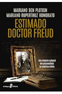 Papel ESTIMADO DOCTOR FREUD (COLECCION ENSAYO)